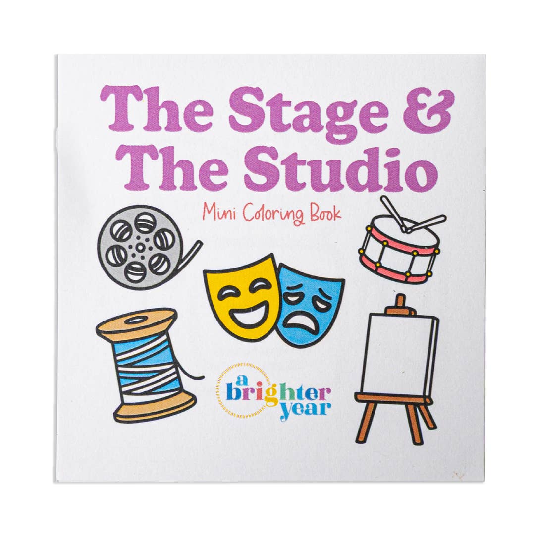 The Stage & The Studio Mini Coloring Book cover, featuring a white background with colorful illustrations of theater and studio elements including a film reel, spools, comedy and tragedy masks, a drum, and an easel. The title is written in large pink letters, and the 'a brighter year' logo is visible at the bottom.