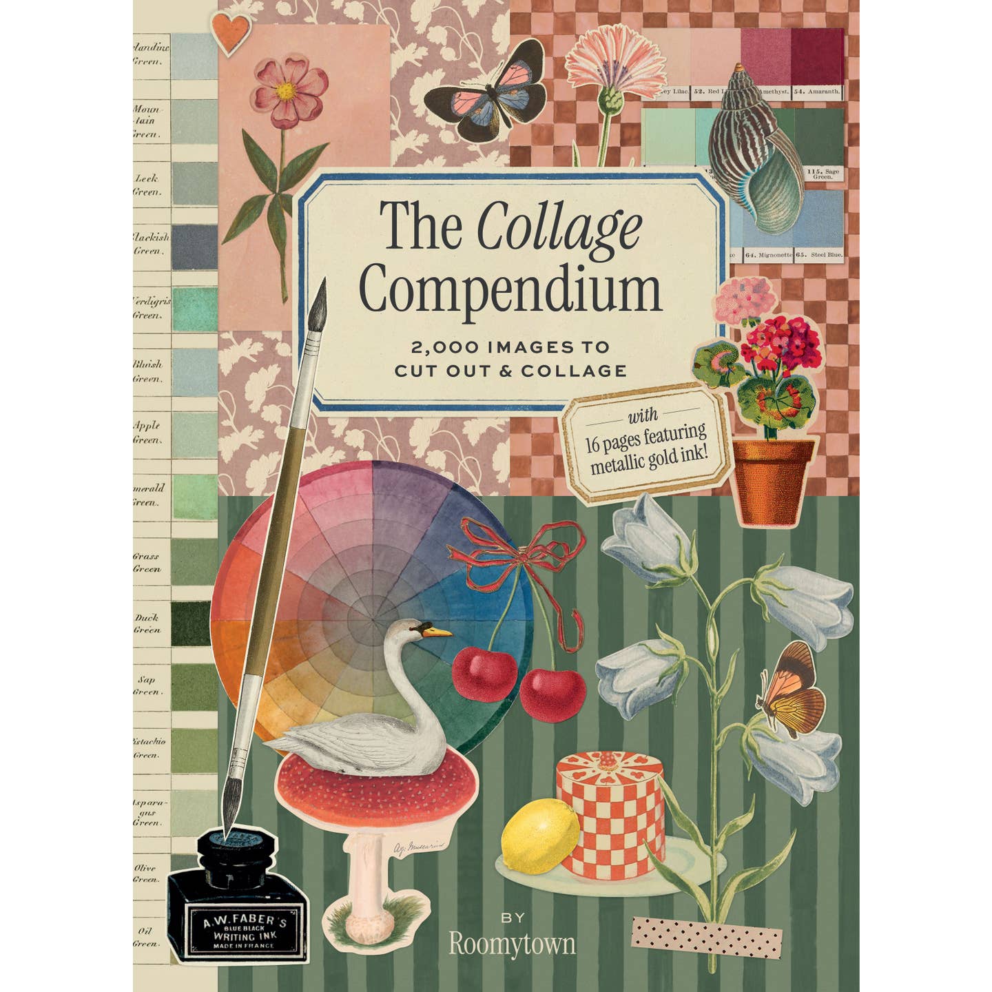 Book cover of 'The Collage Compendium' with collage elements such as botanical illustrations, color wheels, ink wells, on a variety of color pattern backgrounds. Text reads, "The Collage Compendium: 2000 Images to Cut Out and Collage, Including 16 Pages Featuring Metallic Gold Ink!"