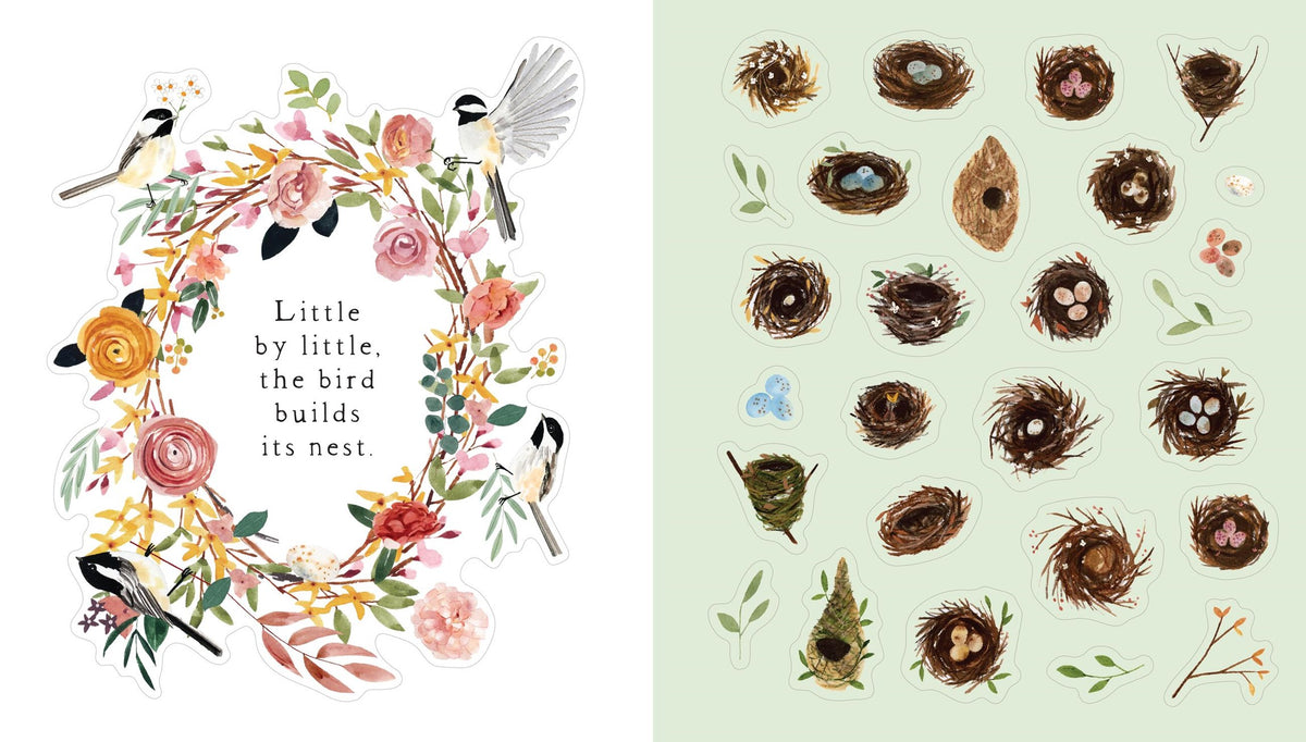 One page featuring a large round sticker of multiple birds in a wreath of flowers with the text, "Little by little the bird builds its nest" inside. Another page of multiple bird nest stickers.