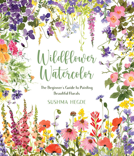 Wildflower Watercolor: The Beginner's Guide to Painting Beautiful Florals - Odd Nodd Art Supply