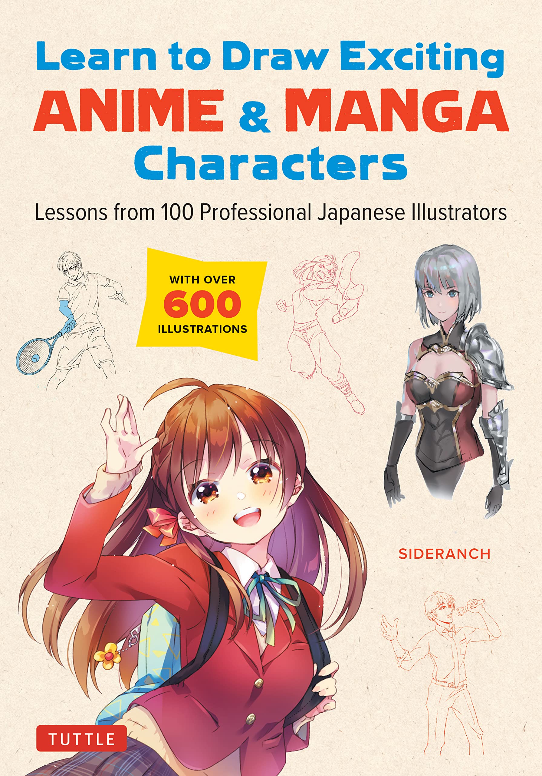 Learn to Draw Exciting Anime & Manga Characters [Book]