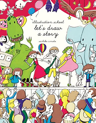 Let's Draw a Story Illustration School: Let's Draw Series - Odd Nodd Art Supply