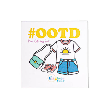 A mini coloring book cover featuring a colorful #OOTD (Outfit of the Day) illustration with a white t-shirt, blue denim shorts, a mint green shoulder bag, and pink sneakers. The text 'Mini Coloring Book' is written below the title, and the 'Brighter Year' brand logo is visible at the bottom.