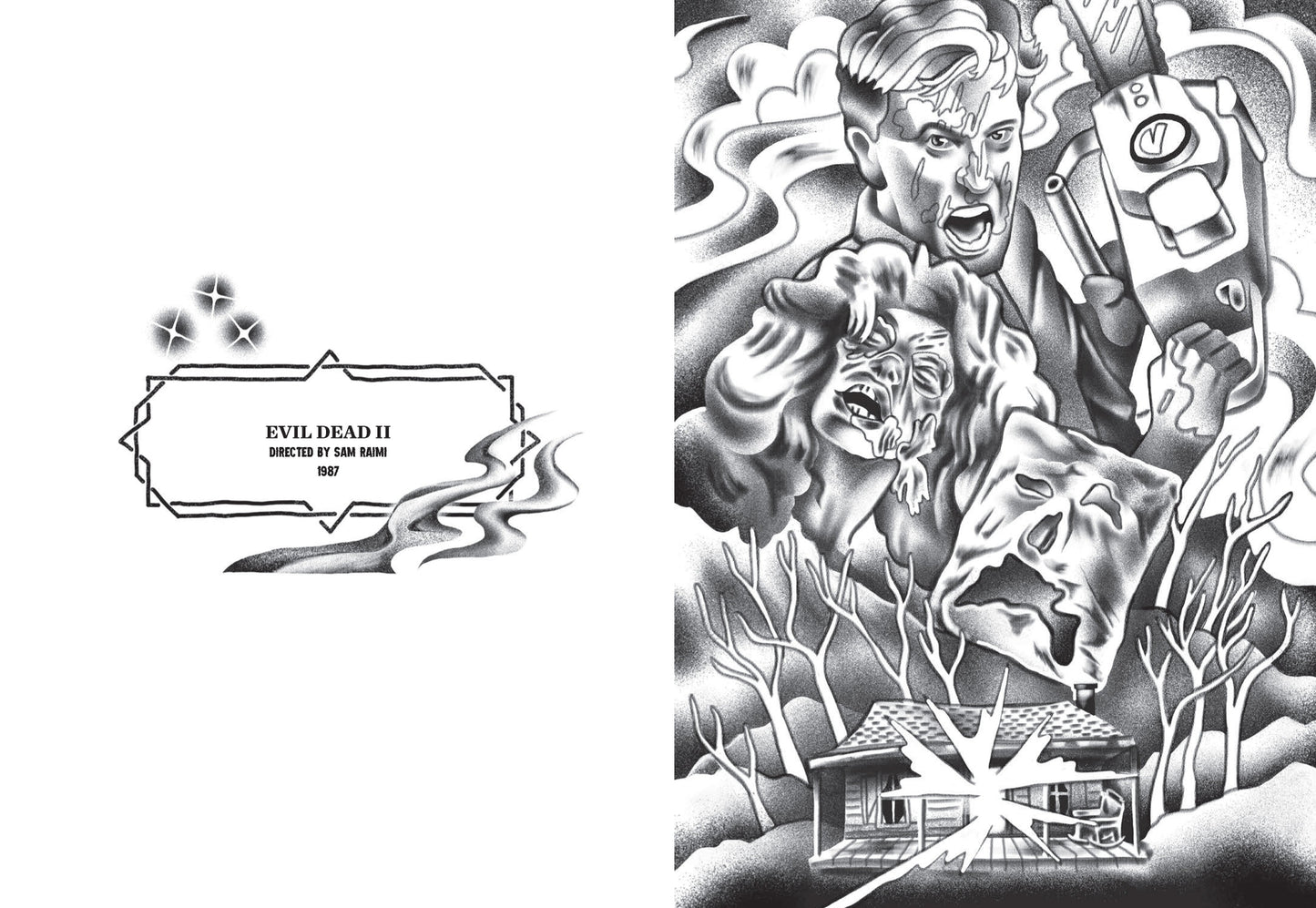 Interior page spread with the words "Evil Dead II, Directed by Sam Raimi, 1987" on one side, and a black and grey tattoo style illustration of characters and images from the movie Evil Dead II.