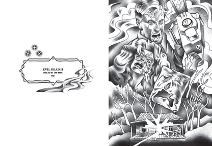 Interior page spread with the words "Evil Dead II, Directed by Sam Raimi, 1987" on one side, and a black and grey tattoo style illustration of characters and images from the movie Evil Dead II.
