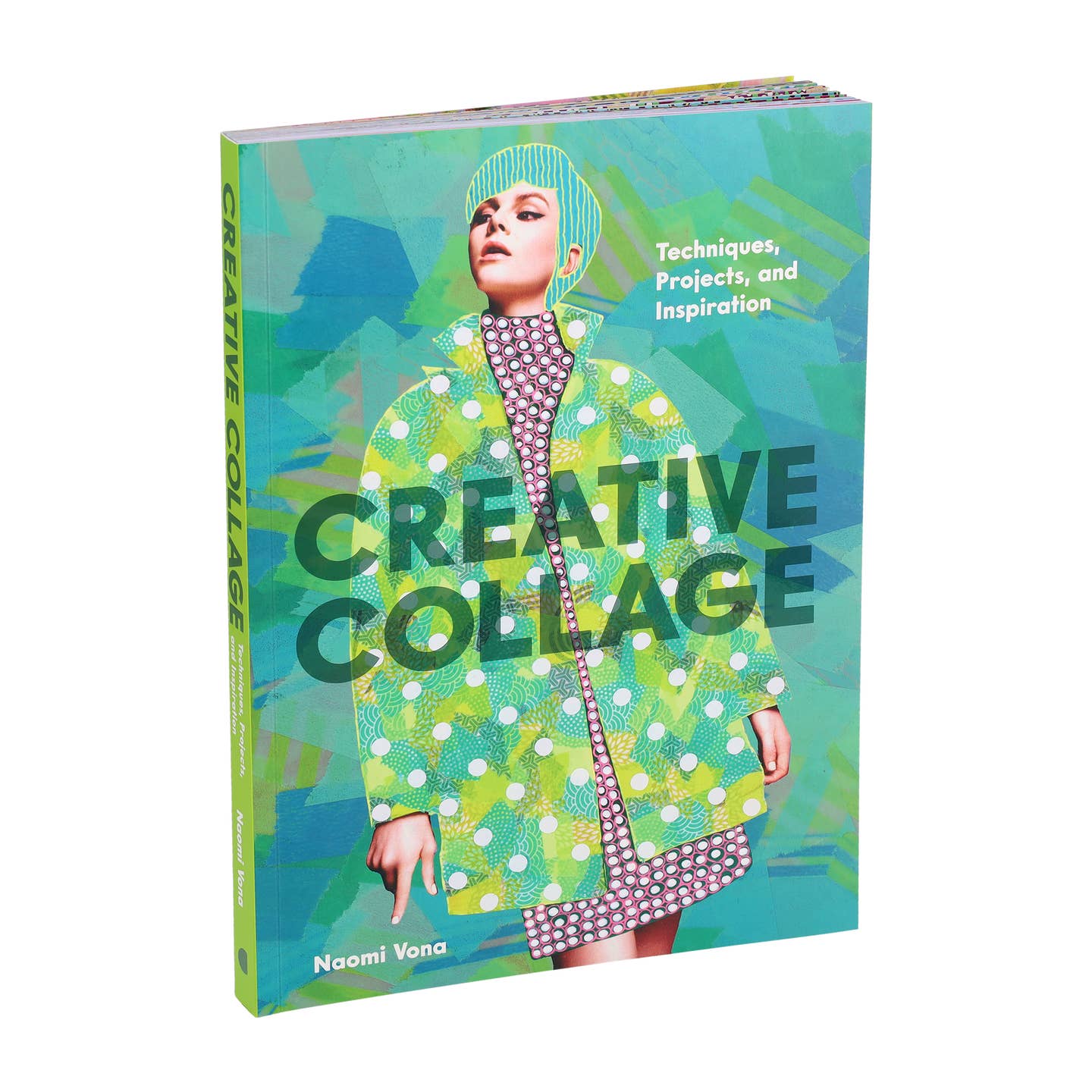 Book titled 'Creative Collage' with a colorful cover in greens and blues featuring a collaged photograph of a white woman in a raincoat. Text reads, "Techniques, Projects, and Inspiration"