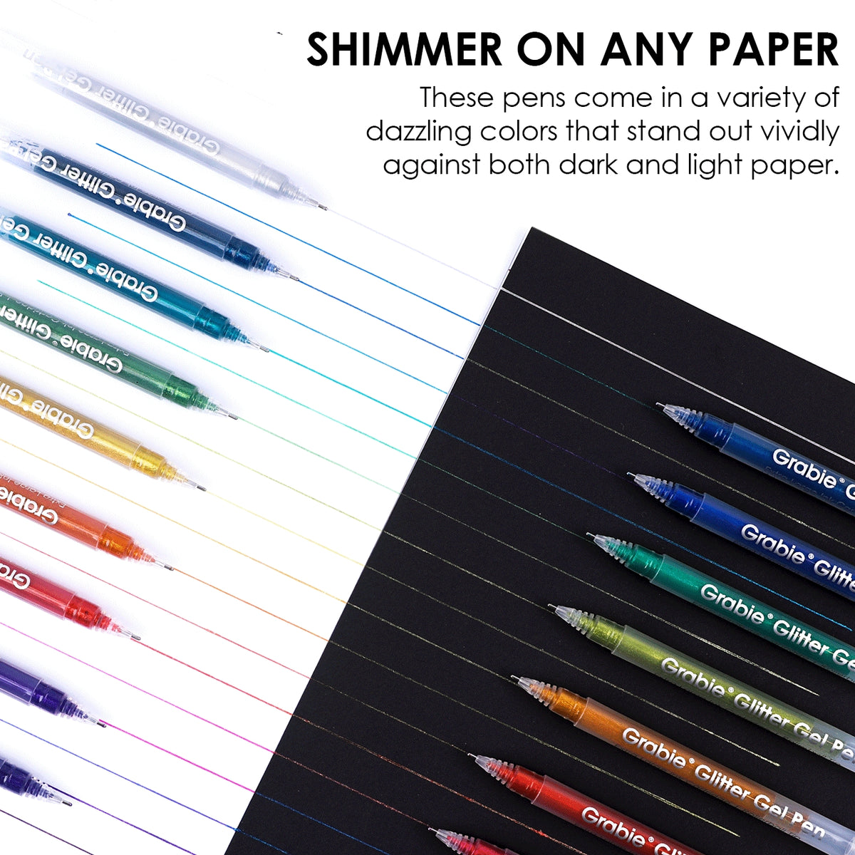 Marks made by the Grabie Jumbo Glitter Pens on both white and black paper with text that reads, "SHIMMER ON ANY PAPER - these pens come in a variety of dazzling colors that stand out vividly against both dark and light paper"