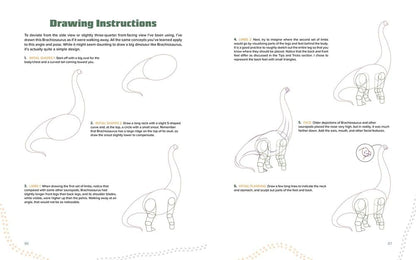 Drawing Dinosaurs: How to Draw Scientifically Accurate Prehistoric Creatures, Including T.rex, Stegosaurus, Velociraptor, Spinosaurus, and More...