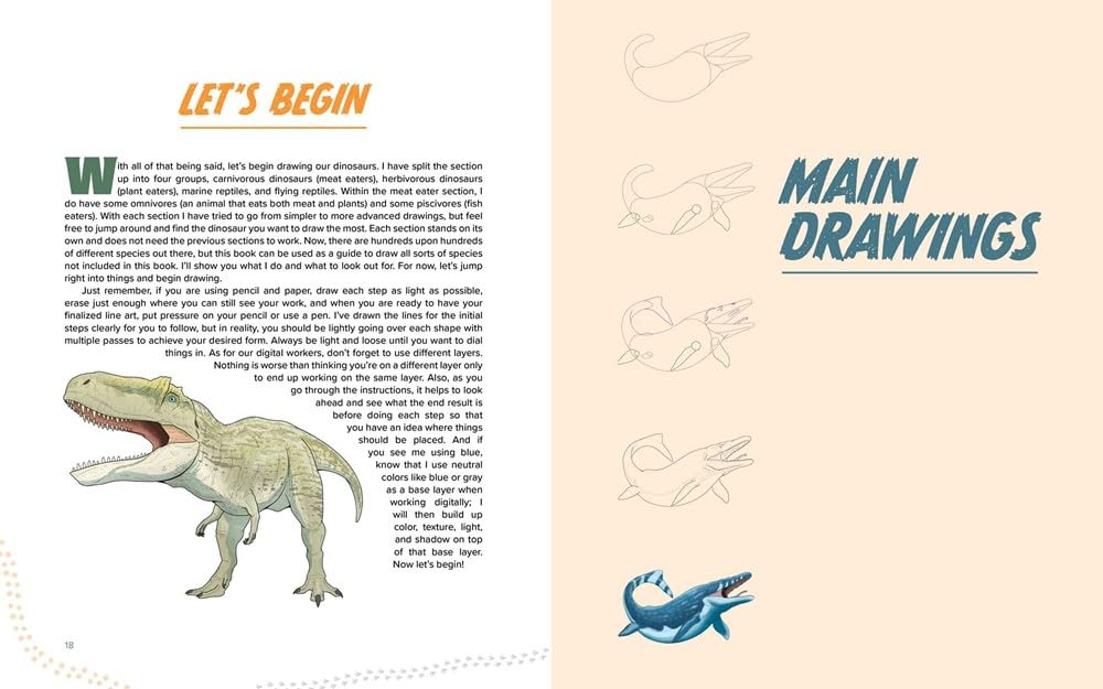 Drawing Dinosaurs: How to Draw Scientifically Accurate Prehistoric Creatures, Including T.rex, Stegosaurus, Velociraptor, Spinosaurus, and More...