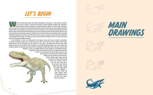 Drawing Dinosaurs: How to Draw Scientifically Accurate Prehistoric Creatures, Including T.rex, Stegosaurus, Velociraptor, Spinosaurus, and More...