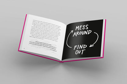 Don't Call It Art: 10 Ways to Create Like a Kid Again