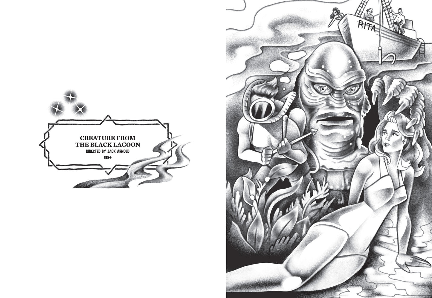 Interior page spread with the words "Creature from the Black Lagoon, Directed by Jack Arnold, 1964" on one side, and a black and grey tattoo style illustration of characters and images from the movie.