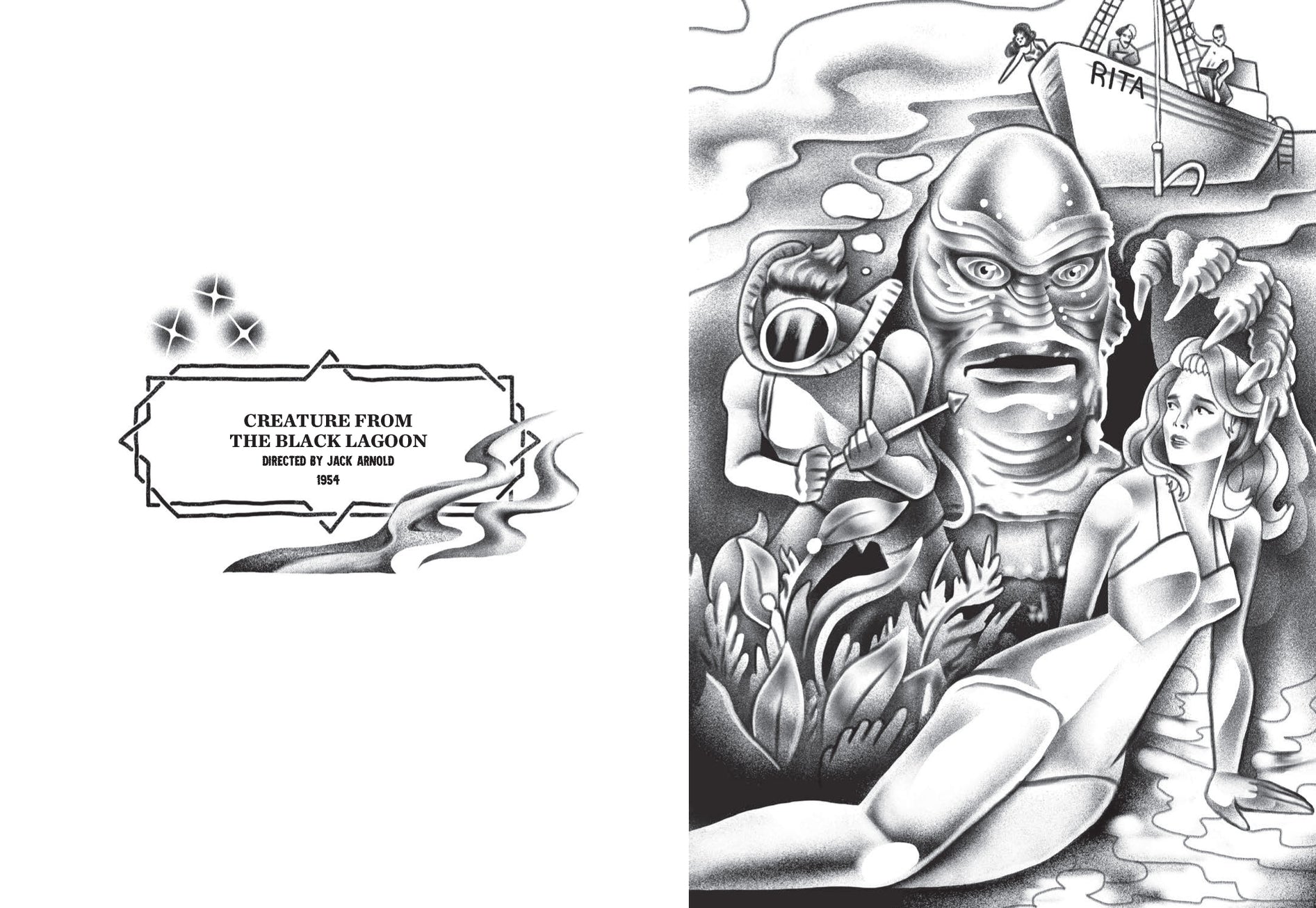Interior page spread with the words "Creature from the Black Lagoon, Directed by Jack Arnold, 1964" on one side, and a black and grey tattoo style illustration of characters and images from the movie.