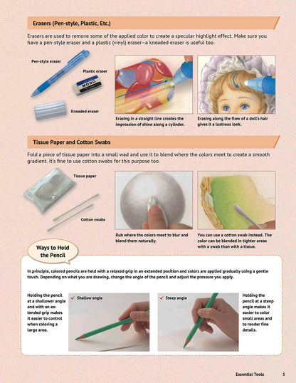 A Beginner's Guide to Colored Pencil Drawing: Realistic Drawings in 14 Easy Lessons! (With Over 200 illustrations)