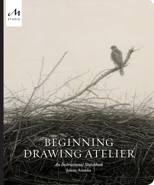 Beginning Drawing Atelier: An Instructional Sketchbook - Odd Nodd Art Supply