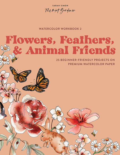 Watercolor Workbook: 30-Minute Beginner Botanical Projects on