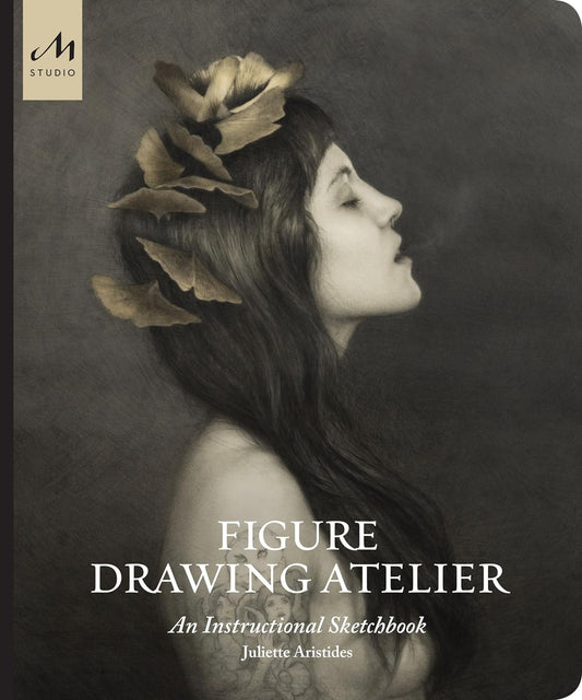 Figure Drawing Atelier: An Instructional Sketchbook - Odd Nodd Art Supply