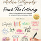 A Beginner's Guide to Modern Calligraphy & Brush Pen Lettering: Learn to Create Beautiful Hand Lettering for Invitations, Cards, Journals and More!