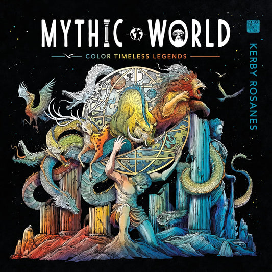 Mythic World Coloring Book by Kerby Rosanes - Odd Nodd Art Supply