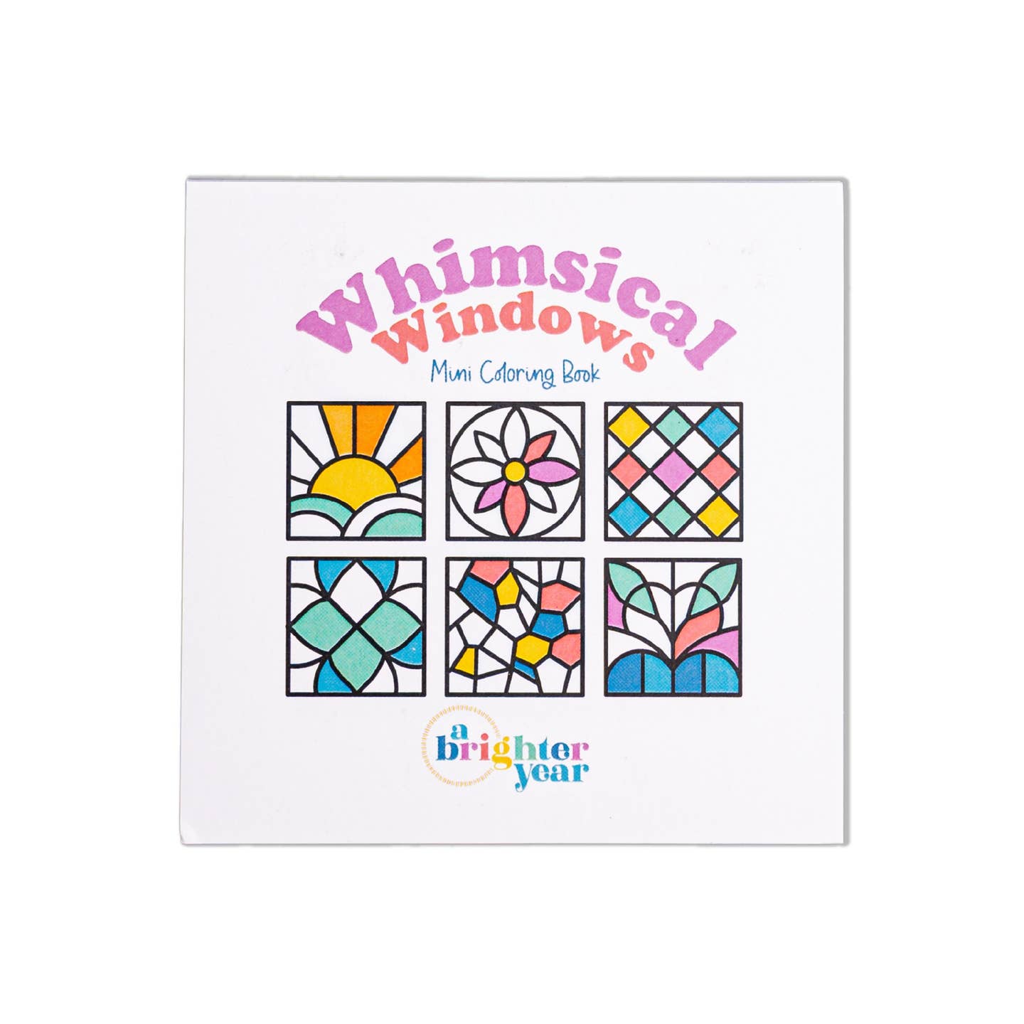 the cover of the whimsical windows book with partially colored in stained glass type window panels in variety of gem tones