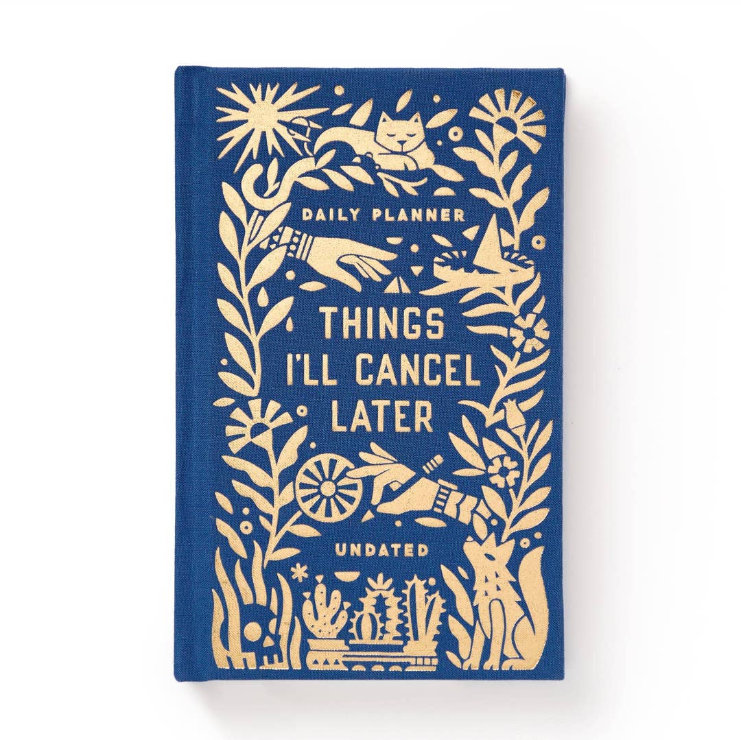 Things I'll Cancel Later Undated Planner