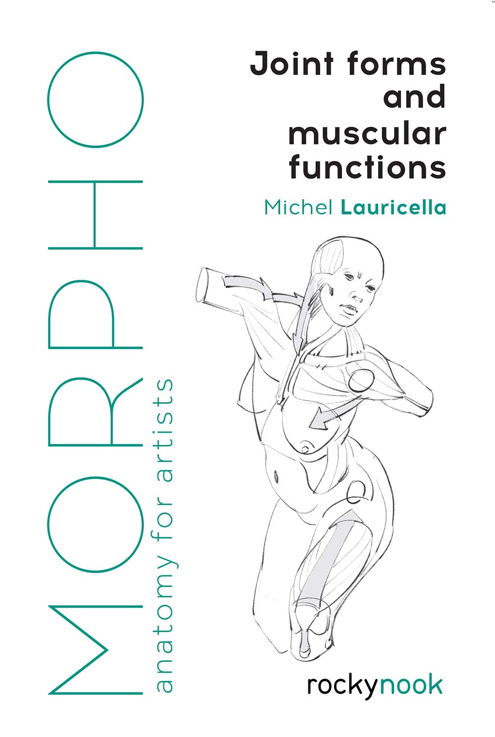 Joint Muscular Morpho Anatomy for Artists Book Series - Odd Nodd Art Supply