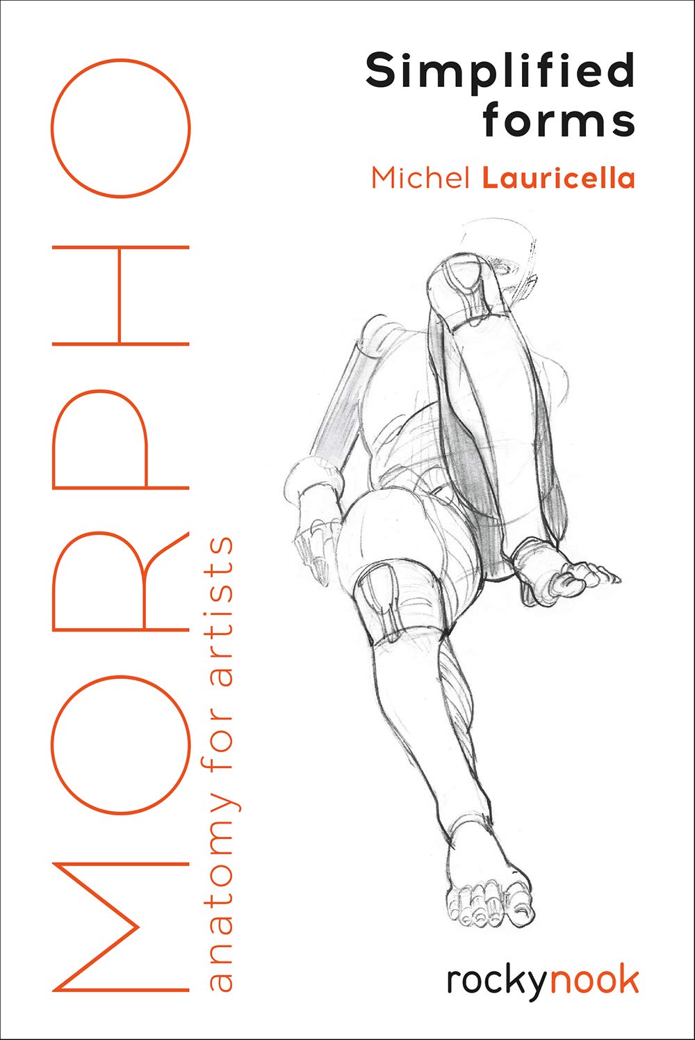Simplified Forms Morpho Anatomy for Artists Book Series - Odd Nodd Art Supply