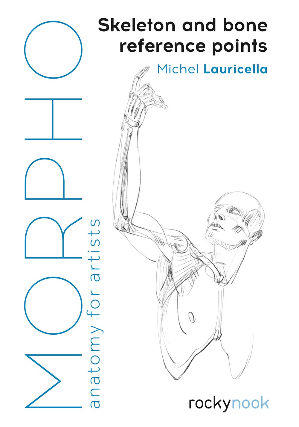 Skeleton and Bone Morpho Anatomy for Artists Book Series - Odd Nodd Art Supply