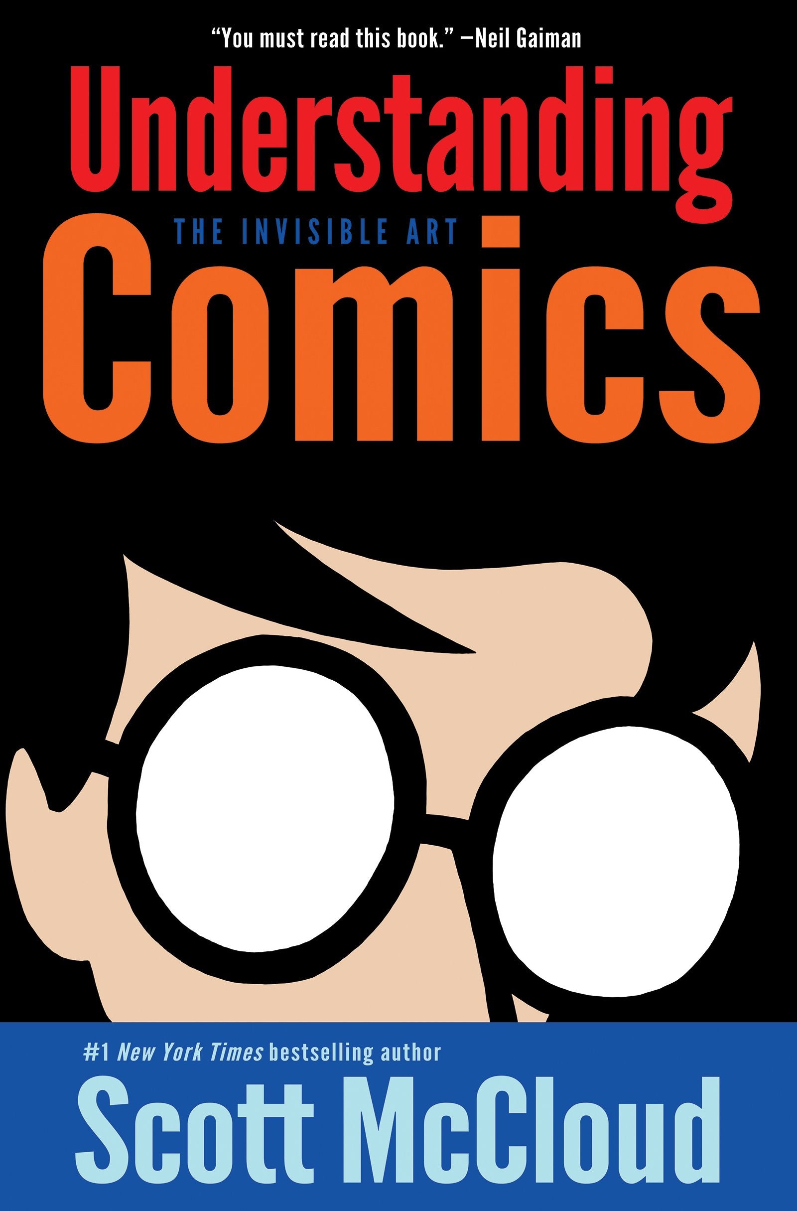 Understanding Comics: the Invisible Art by Scott McCloud - Odd Nodd Art Supply